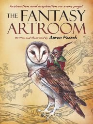 Free download textbooks online The Fantasy Artroom: Book One -- Detail and Whimsy iBook PDB 9780486801247 (English Edition)