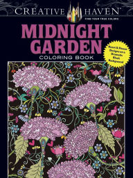 Title: Creative Haven Midnight Garden Coloring Book: Heart & Flower Designs on a Dramatic Black Background, Author: Lindsey Boylan