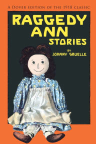 Title: Raggedy Ann Stories, Author: Johnny Gruelle