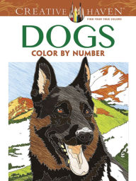 Title: Creative Haven Dogs Color by Number Coloring Book, Author: Diego Jourdan Pereira