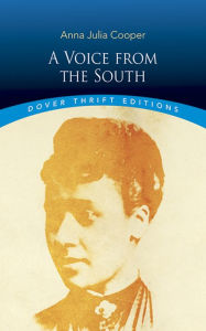 Title: A Voice from the South, Author: Anna Julia Cooper