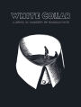 White Collar: A Novel in Linocuts