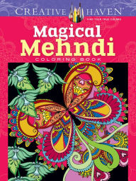 Title: Magical Mehndi Coloring Book, Author: Lindsey Boylan
