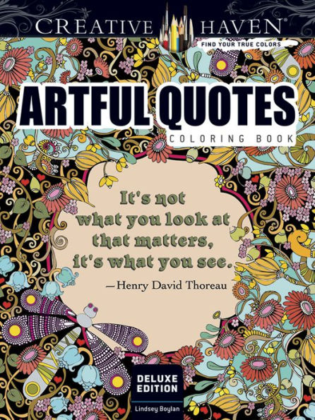Creative Haven Deluxe Edition Artful Quotes Coloring Book