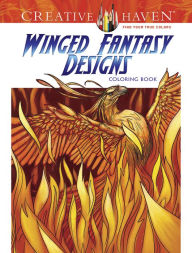 Title: Creative Haven Winged Fantasy Designs Coloring Book, Author: Aaron Pocock