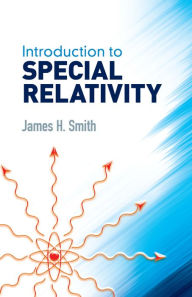 Title: Introduction to Special Relativity, Author: James H. Smith