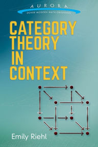 Title: Category Theory in Context, Author: Emily Riehl