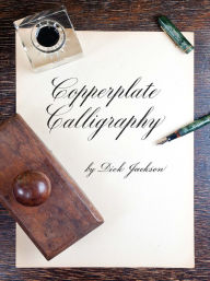 Title: Copperplate Calligraphy, Author: Dick Jackson