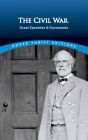 The Civil War: Great Speeches and Documents