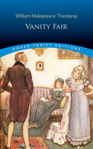 Title: Vanity Fair, Author: William Makepeace Thackeray