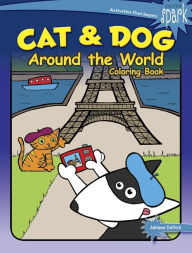 Title: SPARK Cat & Dog Around the World Coloring Book, Author: Adrienne Trafford