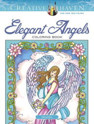 Title: Creative Haven Elegant Angels Coloring Book, Author: Marty Noble