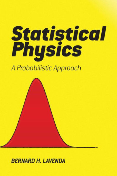 Statistical Physics: A Probabilistic Approach