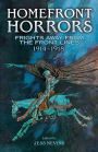 Homefront Horrors: Frights Away From the Front Lines, 1914-1918