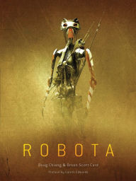 Title: Robota, Author: Doug Chiang