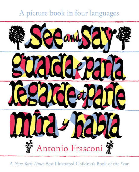 See and Say: A picture book in four languages