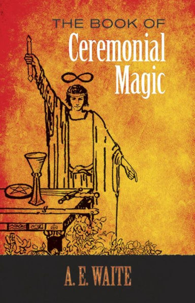 The Book of Ceremonial Magic