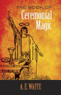 The Book of Ceremonial Magic