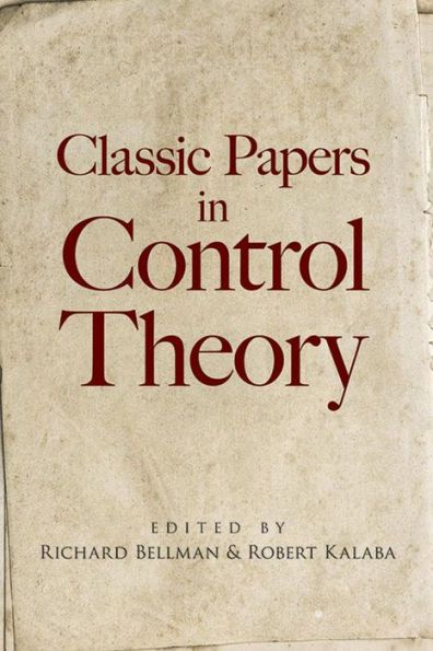 Classic Papers Control Theory