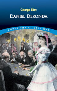 Title: Daniel Deronda, Author: George Eliot