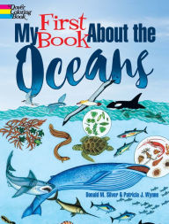 Title: My First Book About the Oceans, Author: Patricia J. Wynne