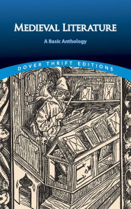 Title: Medieval Literature: A Basic Anthology, Author: Dover Publications