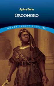 Title: Oroonoko, Author: Aphra Behn