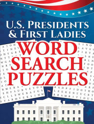 Title: U.S. Presidents & First Ladies Word Search Puzzles, Author: Frank J. D'Agostino