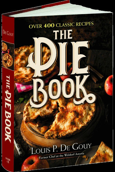 The Pie Book: Over 400 Classic Recipes