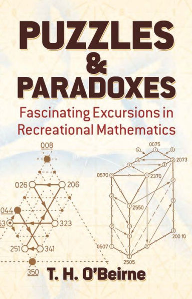 Puzzles and Paradoxes: Fascinating Excursions in Recreational Mathematics