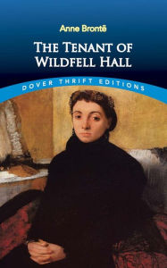 Title: The Tenant of Wildfell Hall, Author: Anne Bronte