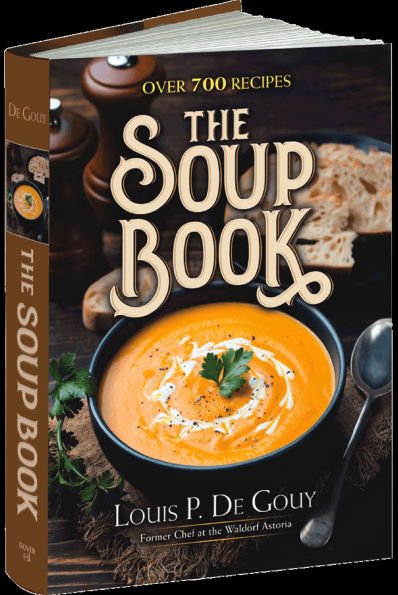 The Soup Book: Over 700 Recipes
