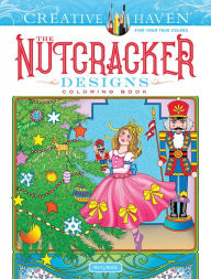 Pdf free download books Creative Haven The Nutcracker Designs Coloring Book English version by Marty Noble CHM ePub PDB