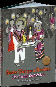 Title: Nueve Días para Navidad: Un Cuento de México, Author: Marie Hall Ets