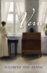 Title: Vera, Author: Elizabeth von Arnim