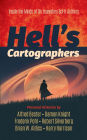 Hell's Cartographers: Inside The Minds Of Six Legendary Sci-Fi Authors