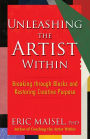 Unleashing the Artist Within: Breaking through Blocks and Restoring Creative Purpose