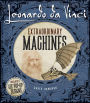 Leonardo da Vinci: Extraordinary Machines