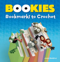 Free guest book download Bookies: Bookmarks to Crochet (English literature)