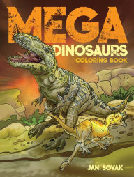 Download free google ebooks to nook Mega Dinosaurs Coloring Book by Jan Sovak (English Edition)