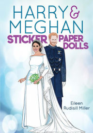Title: Harry & Meghan Sticker Paper Dolls, Author: Eileen Rudisill Miller