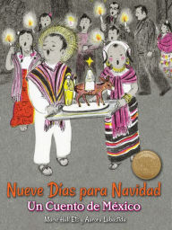 Title: Nueve Días para Navidad: Un Cuento de México, Author: Marie Hall Ets