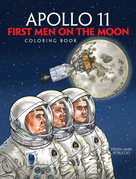 Apollo 11: First Men on the Moon Coloring Book