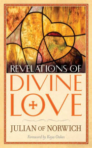 Title: Revelations of Divine Love, Author: Julian of Norwich