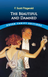 Title: The Beautiful and Damned, Author: F. Scott Fitzgerald