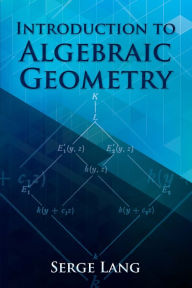 Title: Introduction to Algebraic Geometry, Author: Serge Lang