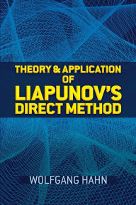 Title: Theory and Application of Liapunov's Direct Method, Author: Wolfgang Hahn