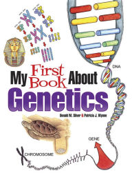 My First Book About Genetics