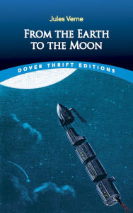 Title: From the Earth to the Moon, Author: Jules Verne