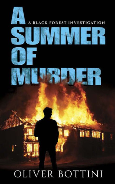 A Summer of Murder: Black Forest Investigation